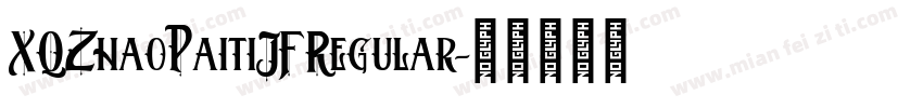 XQZhaoPaitiJF Regular字体转换